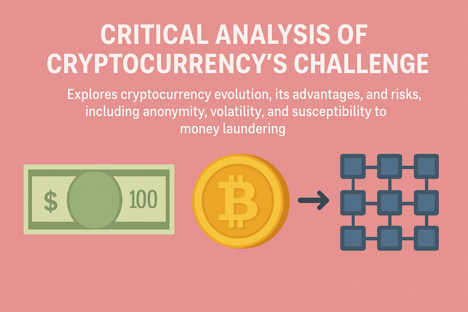 Critical Analysis of Cryptocurrency’s Challenges